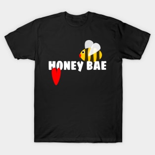 Valentine's gift for your Bae. " Honey Bae" T-Shirt